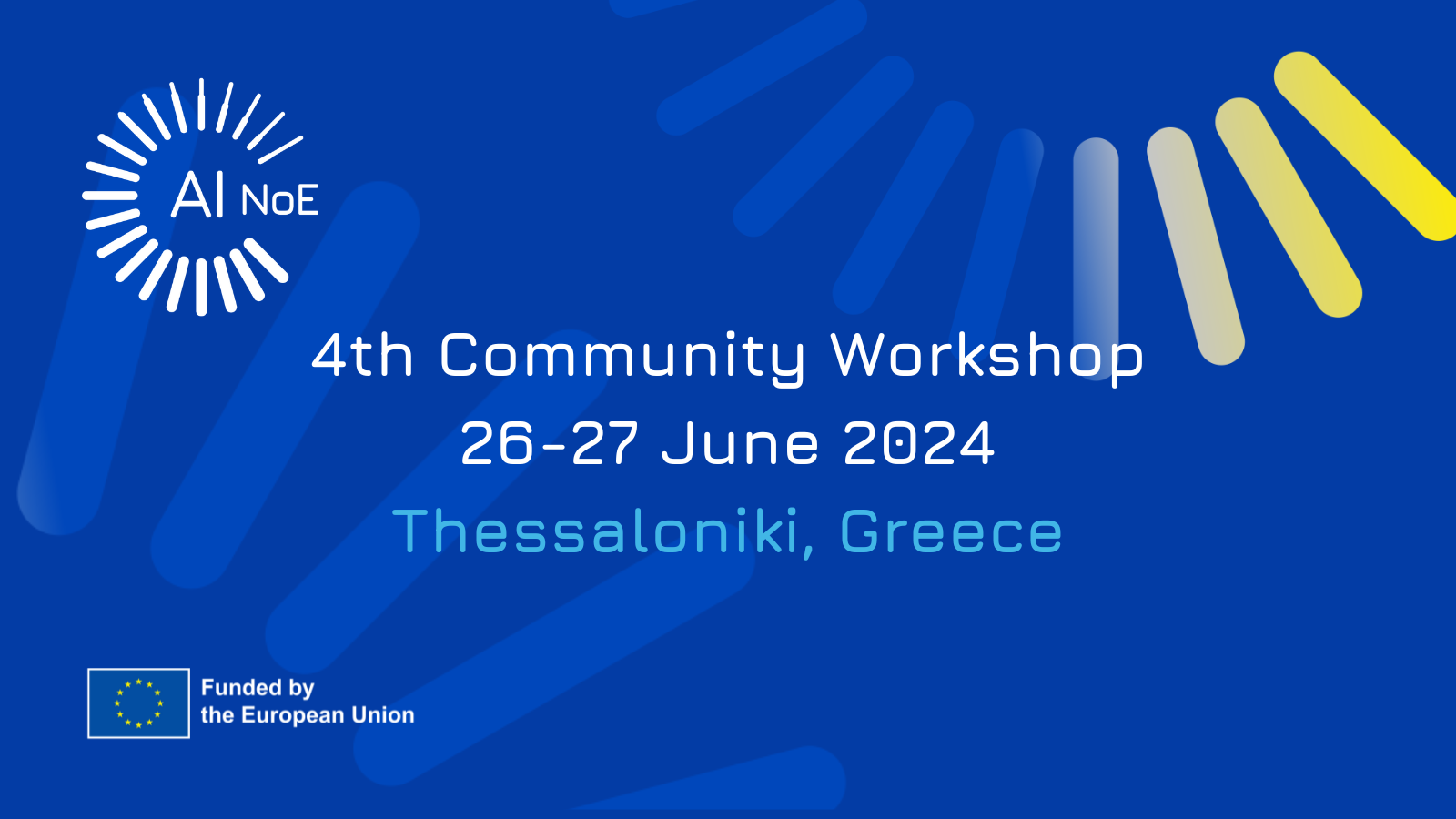 4th European AI Network of Excellence Community Workshop
